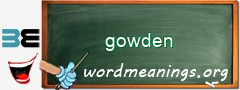 WordMeaning blackboard for gowden